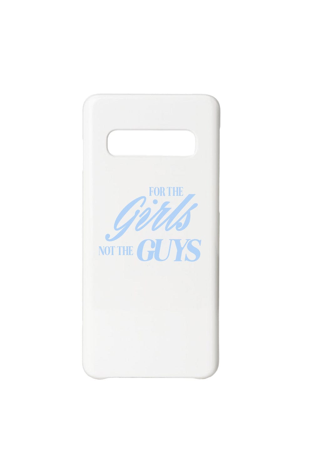 Becca Moore: For the Girls not the Guys White Samsung Case