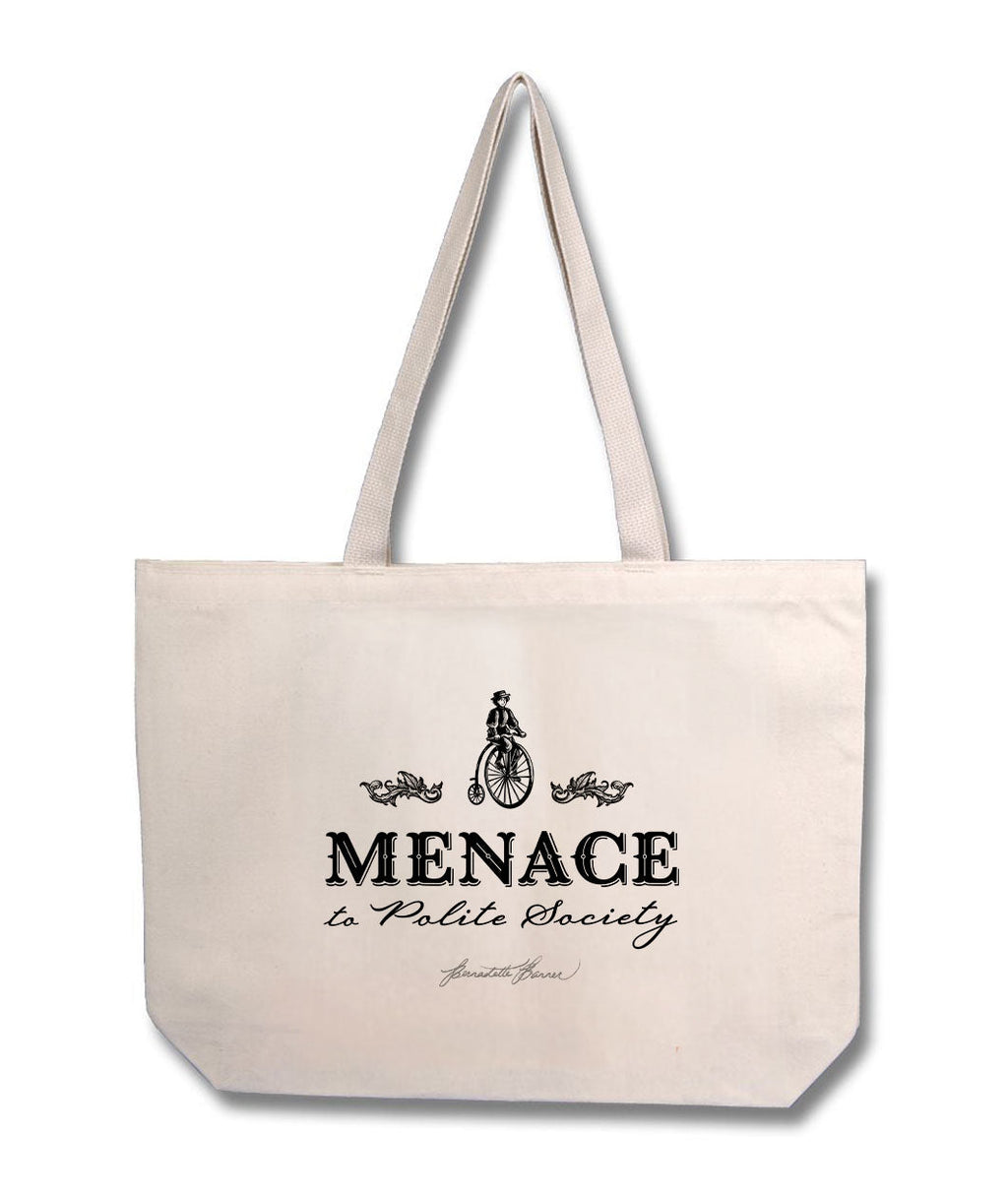 Menace to Polite Society Tote Bag