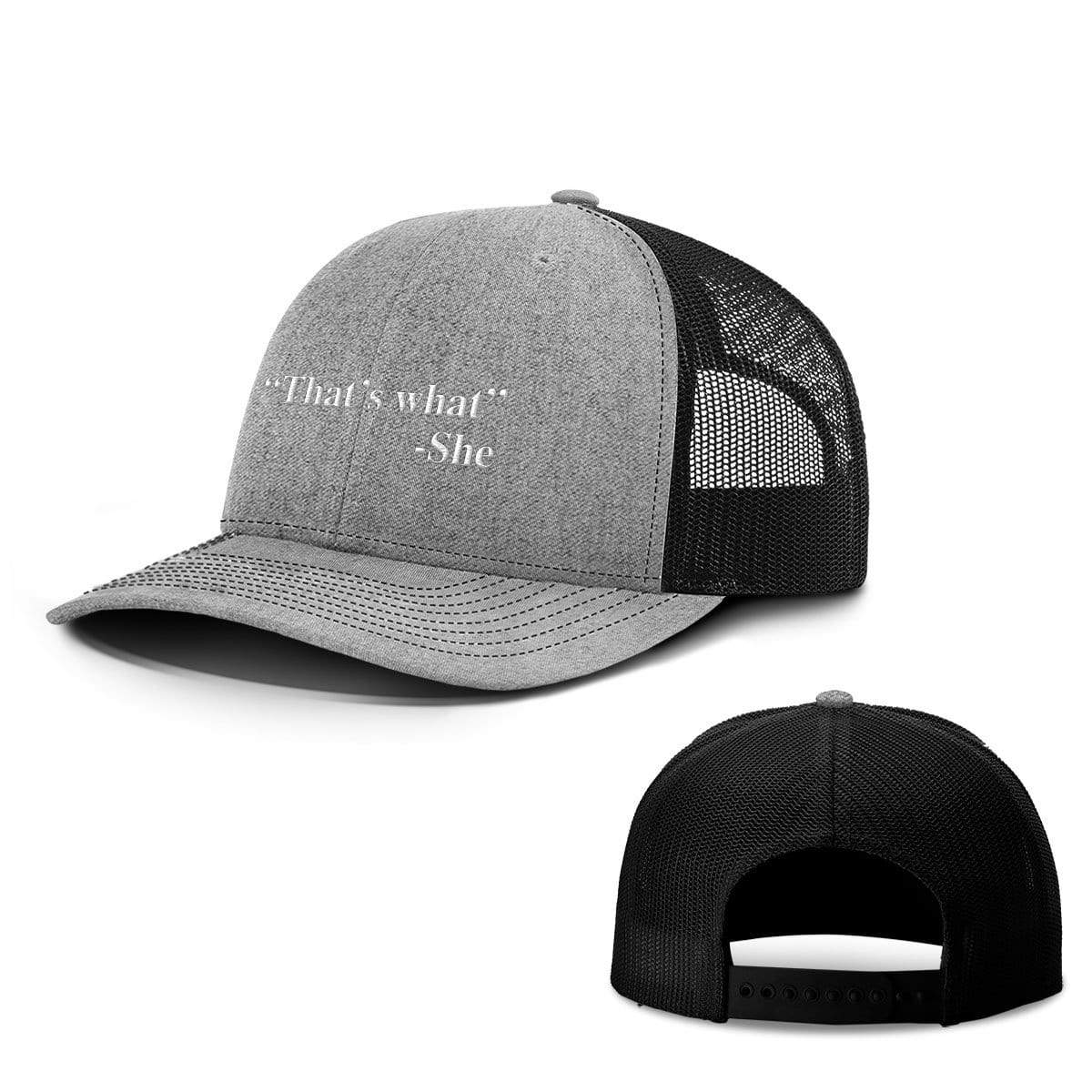 That's What She Said Hats