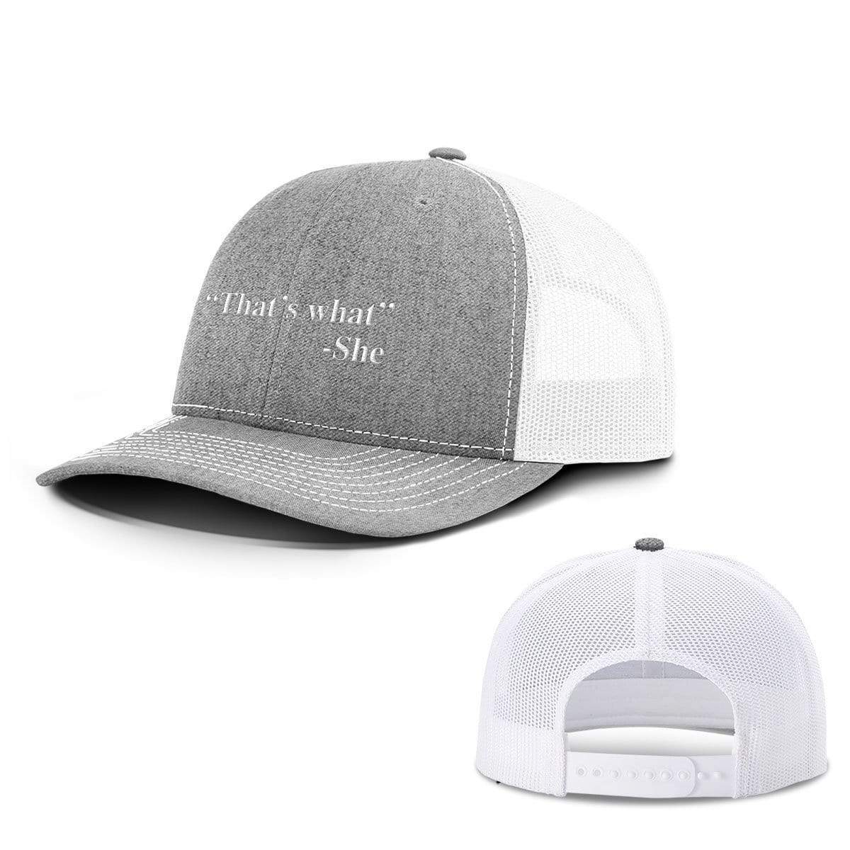 That's What She Said Hats