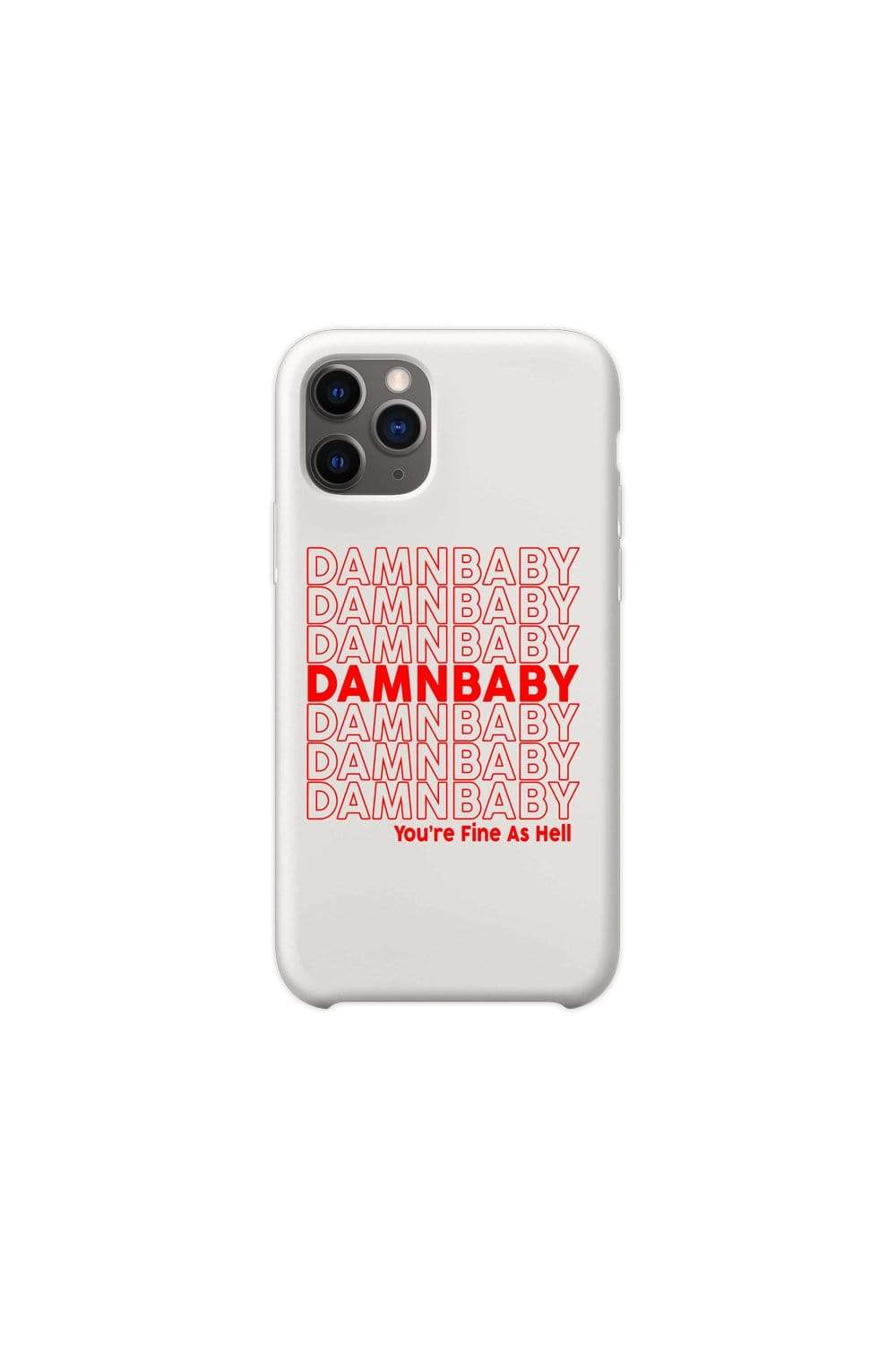 Cale Saurage "You're Fine As Hell" TYBAG White Phone Case