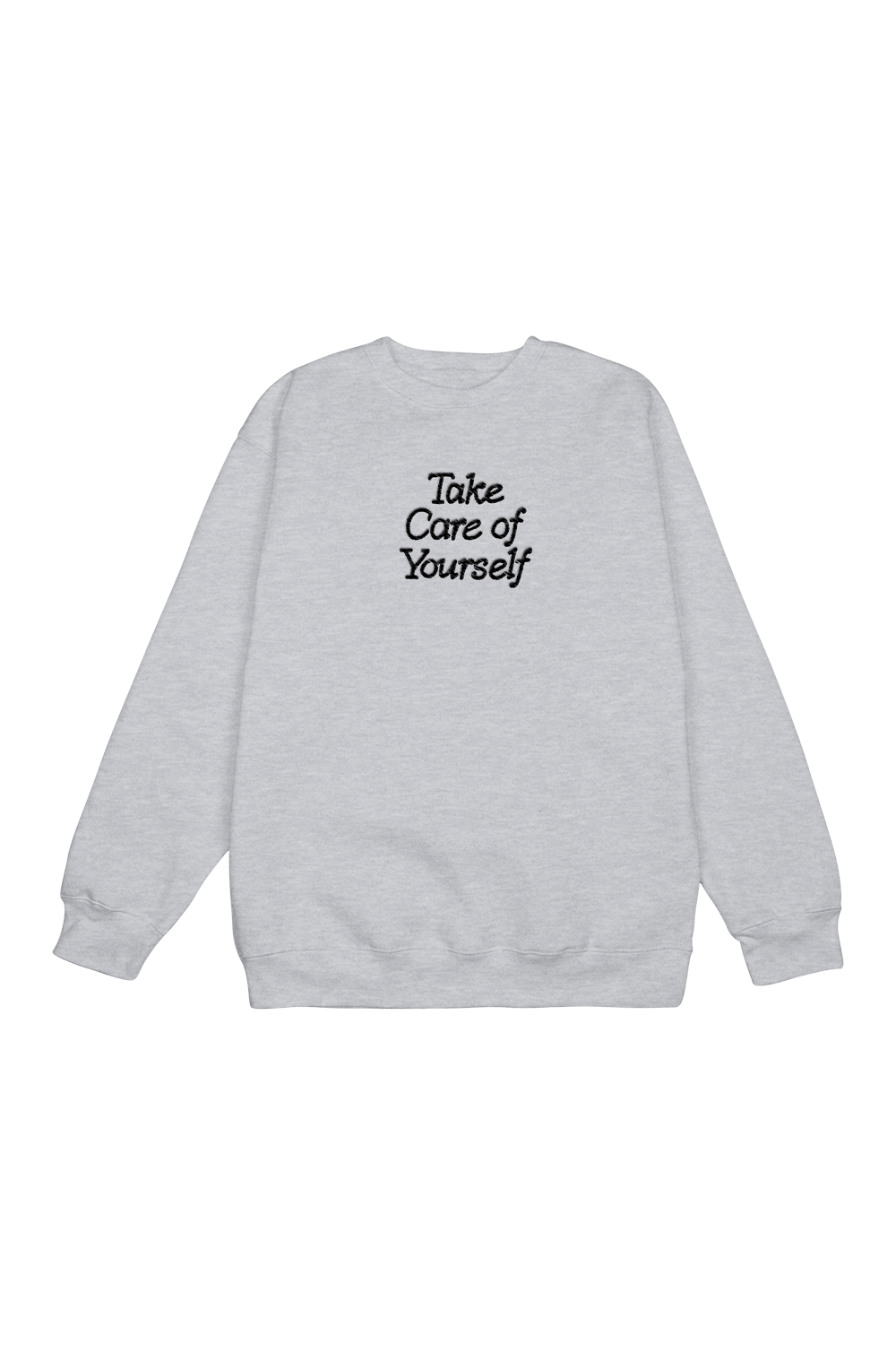 Fanjoy: Take Care Of Yourself Embroidered Grey Crewneck