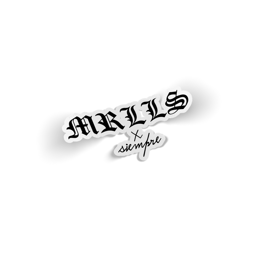 HeyItsPriguel: MRLLS x Siempre White Sticker