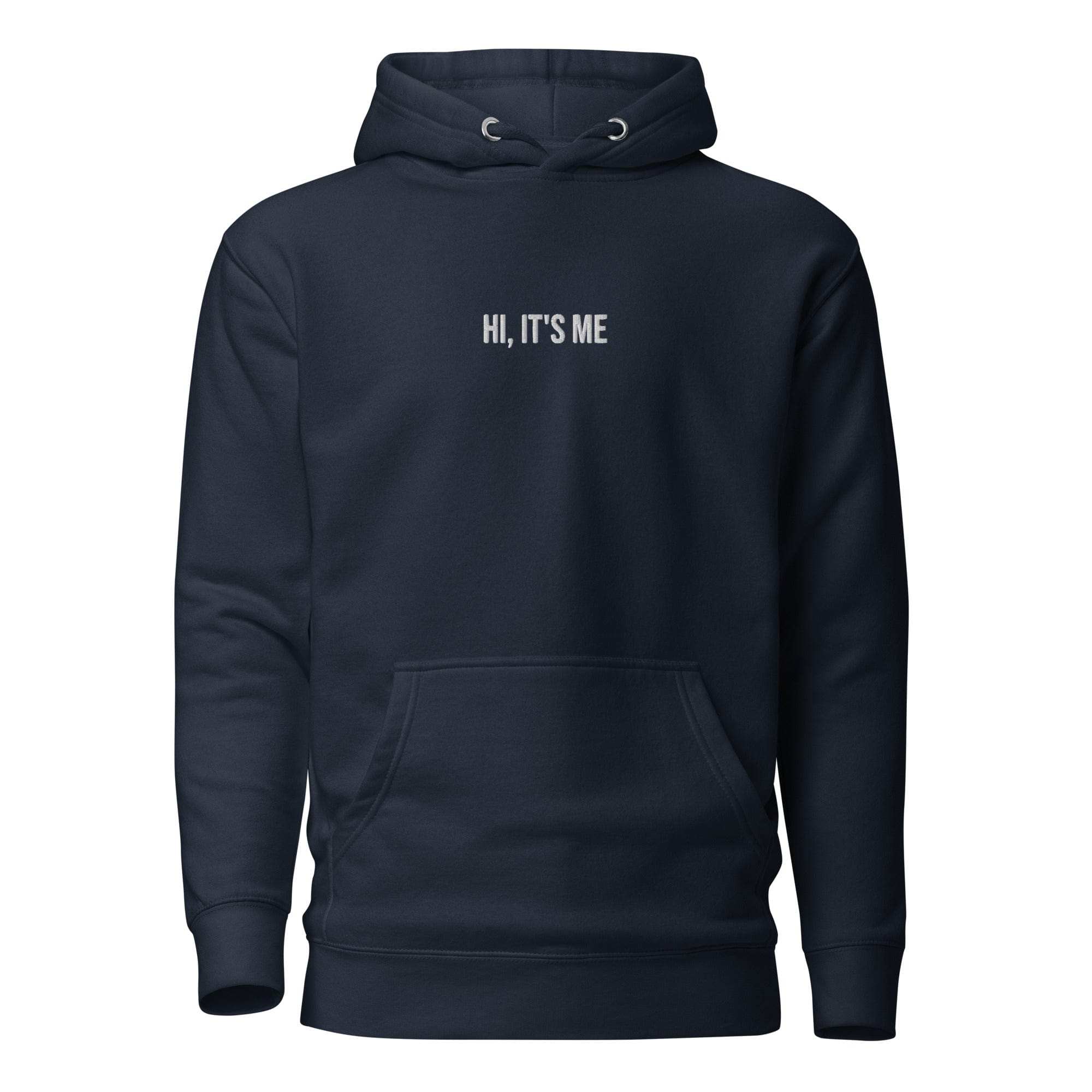 Hi, It's Me Hoodie