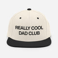Really Cool Dad Club -- Snapback Hat