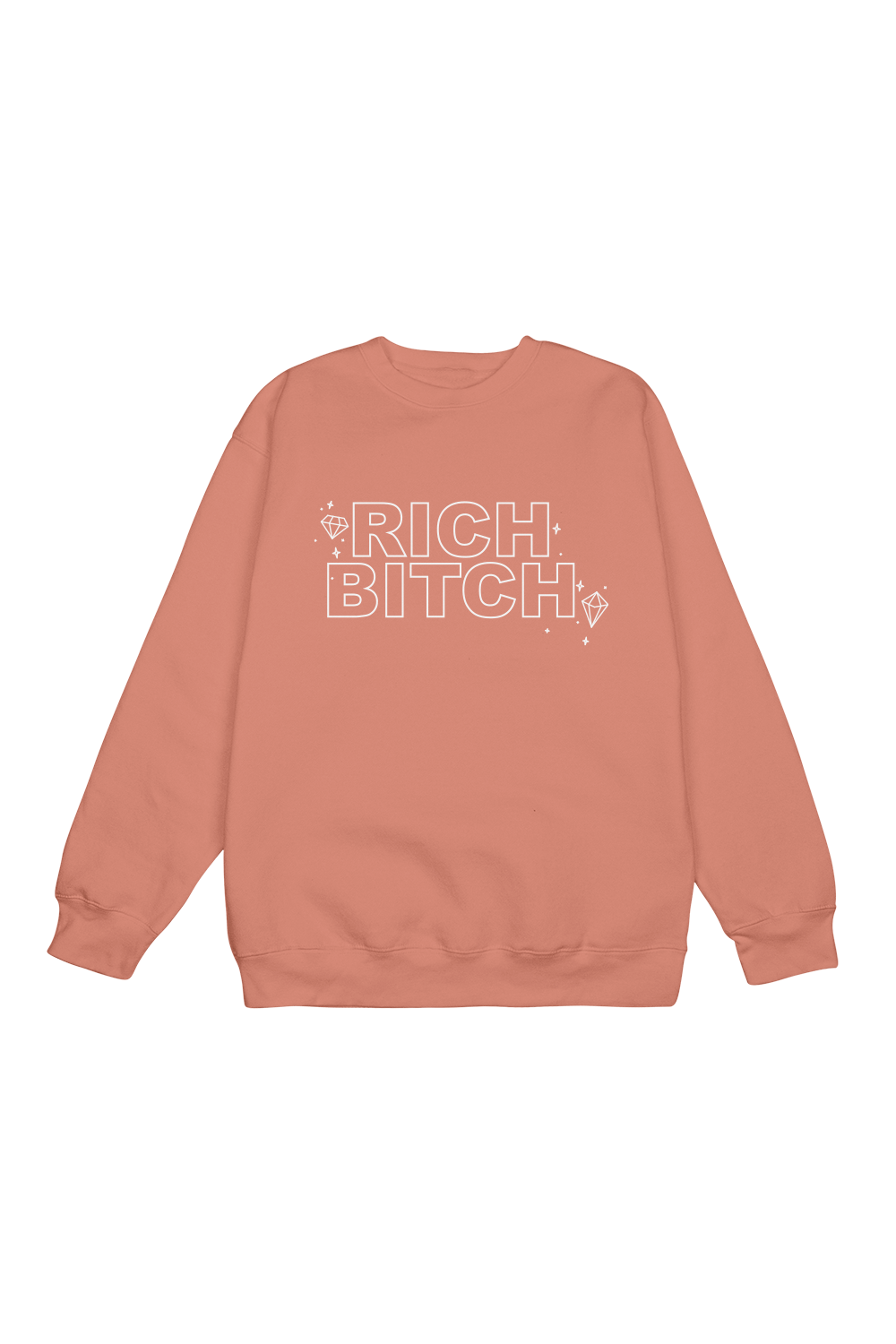 Your Rich BFF: 'RICH BITCH' Crewneck