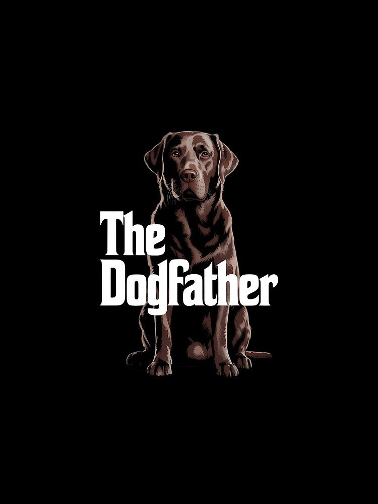 The Dog Father Brown Labrador Chocolate Retriever Lab Dad by Sunset4Bones