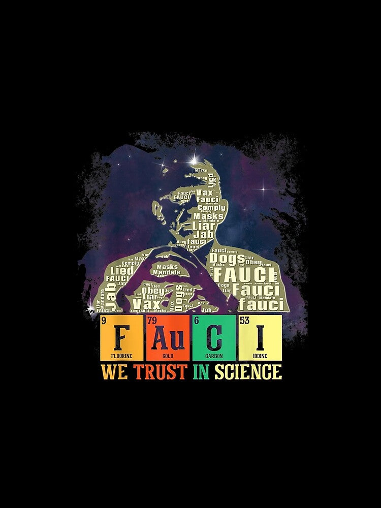 Fauci Ouchie Fauci Email Arrest Fauci Mandate Science by cysandy