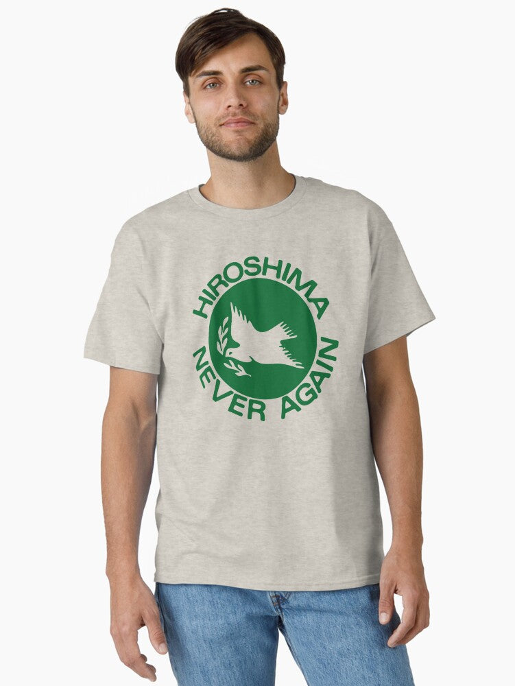 Hiroshima – Never Again Classic T-Shirt