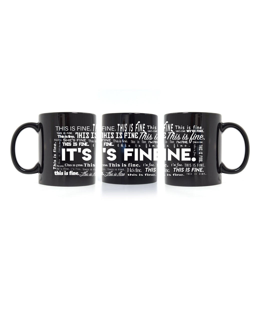 It's Fine Mug