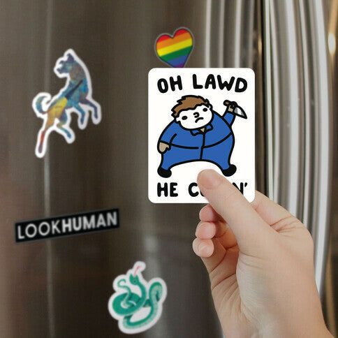 Oh Lawd He Comin' Masked Killer Parody  Magnet
