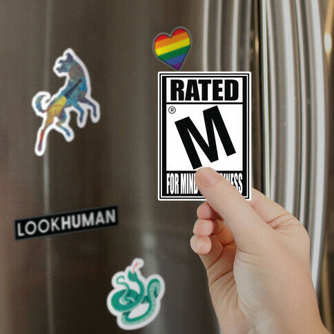 Rated M For Mind Yo Business Parody Magnet