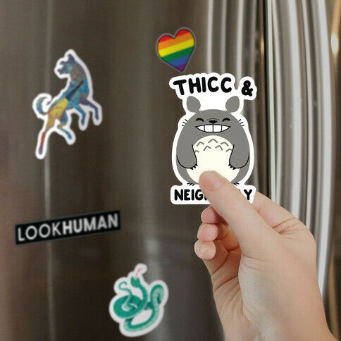 Thicc & Neighborly Magnet