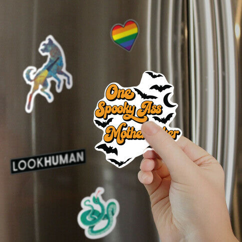 One Spooky Ass Motherfucker Magnet
