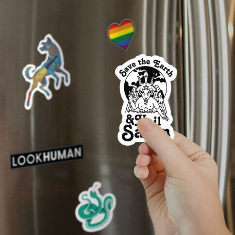 Save The Earth & Hail Satan Magnet
