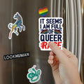 It Seems I Am Full of Queer Rage Magnet