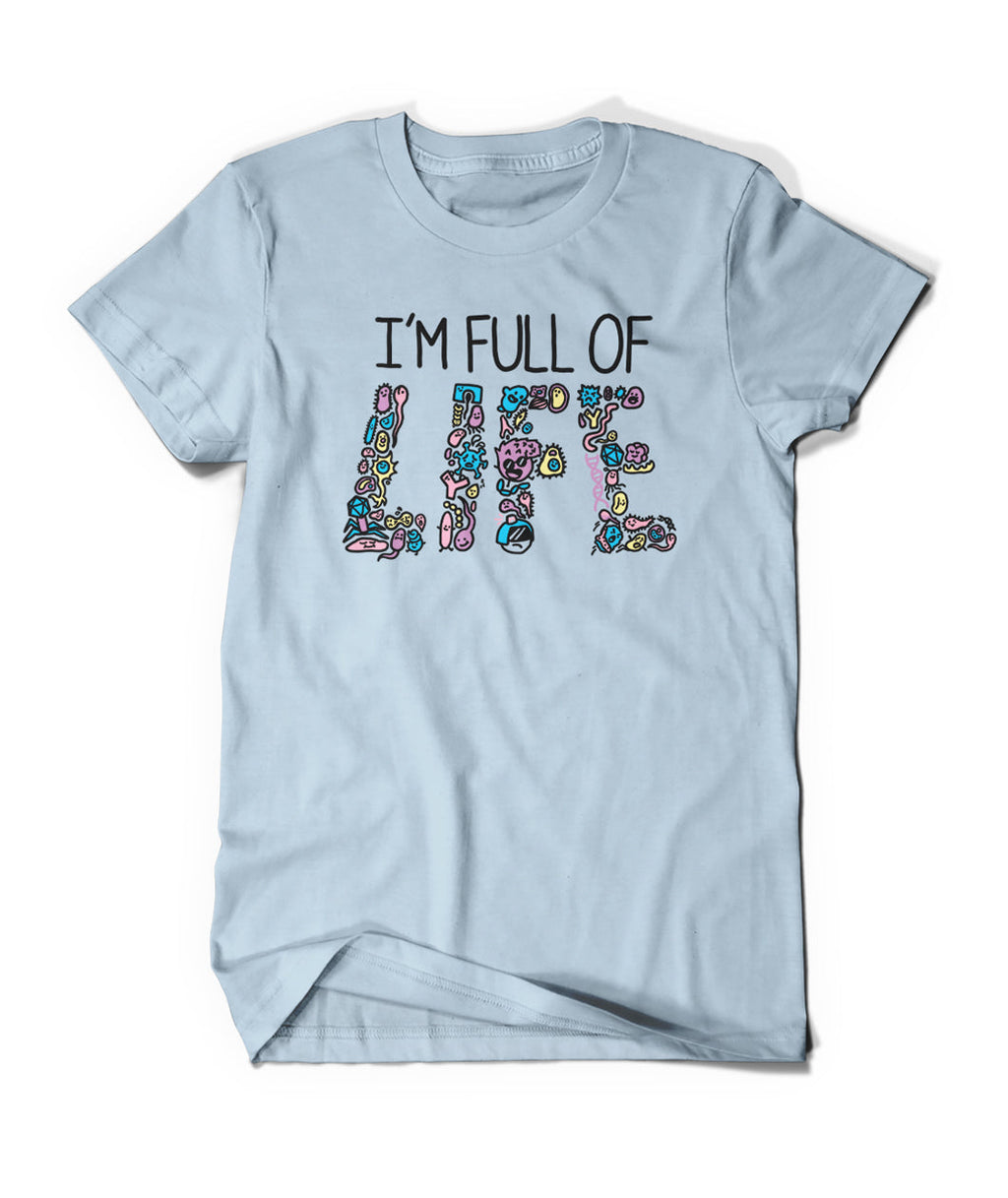Full of Life Shirt