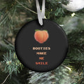 Booties Make Me Smile Ornament