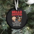 Hello Cryptid Ornament