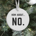 How About No Ornament