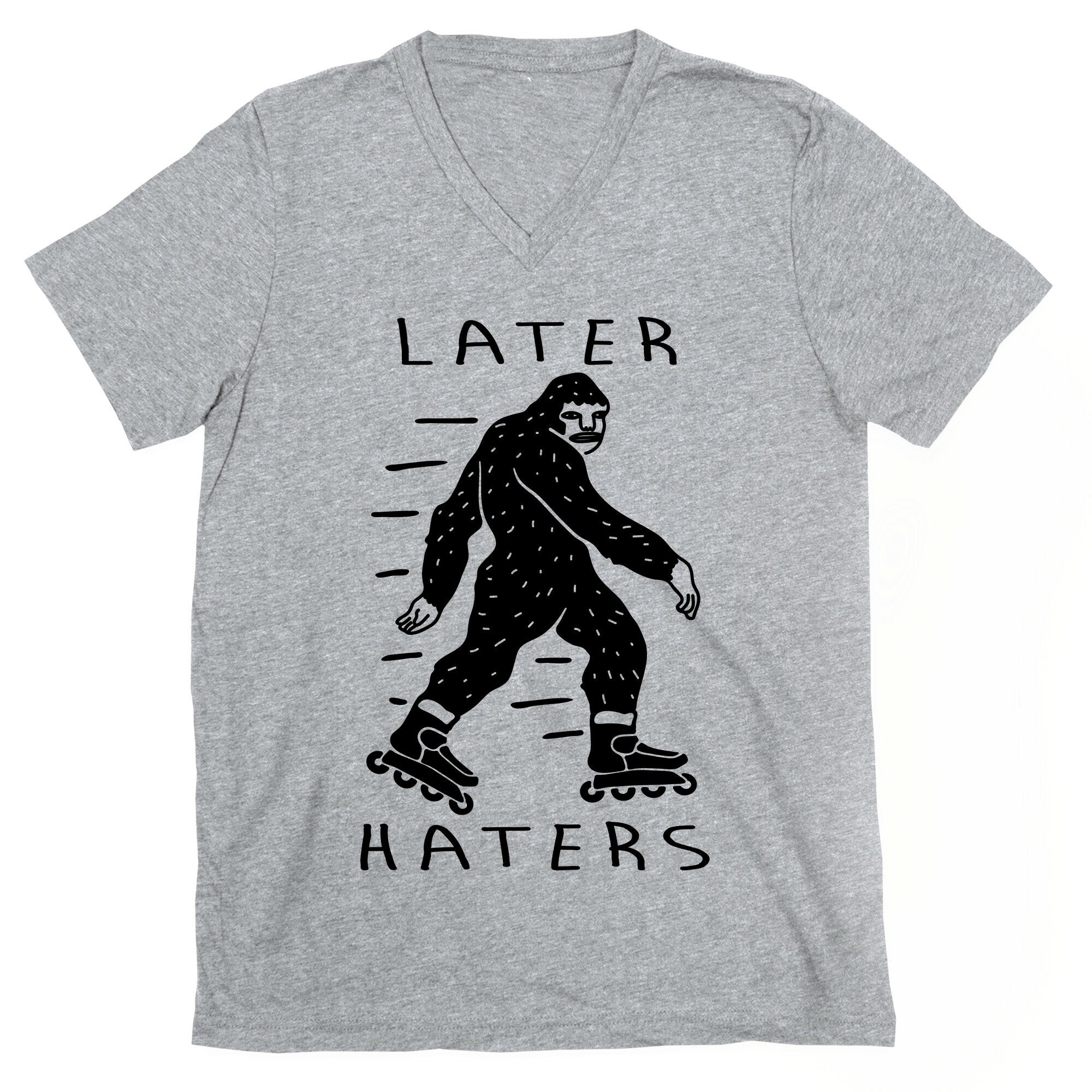 Later Haters Bigfoot V-Neck
