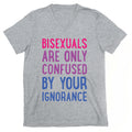 Bisexuals Are Only Confused By Your Ignorance V-Neck