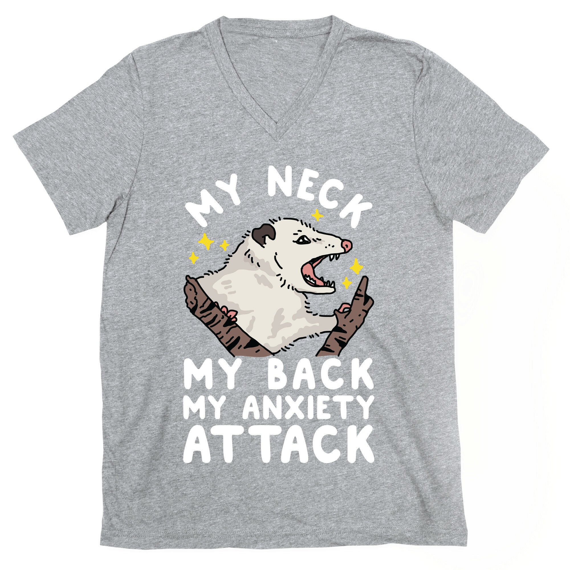My Neck My Back My Anxiety Attack Opossum V-Neck
