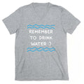 Remember To Drink Water V-Neck