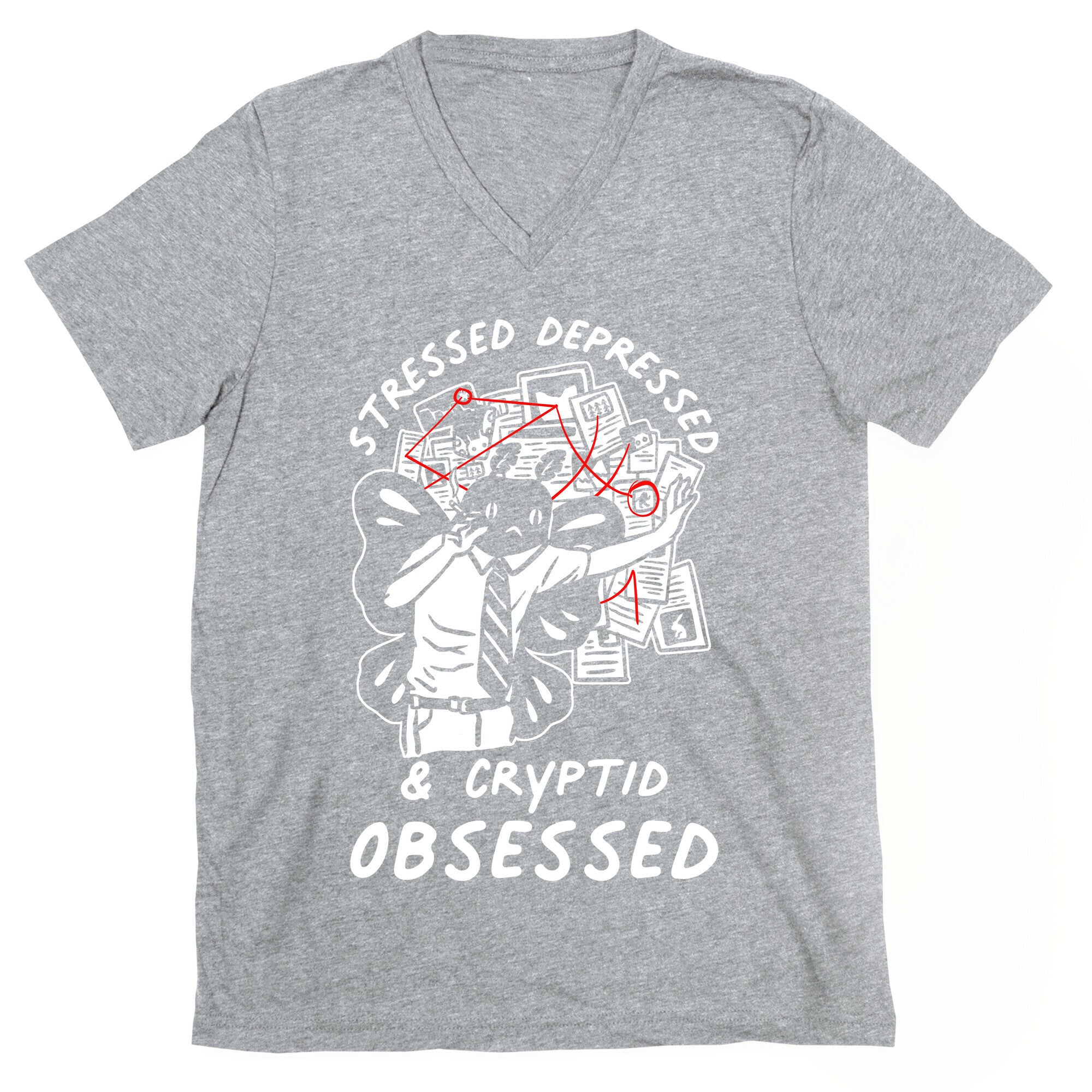 Stressed Depressed and Cryptid Obsessed  V-Neck