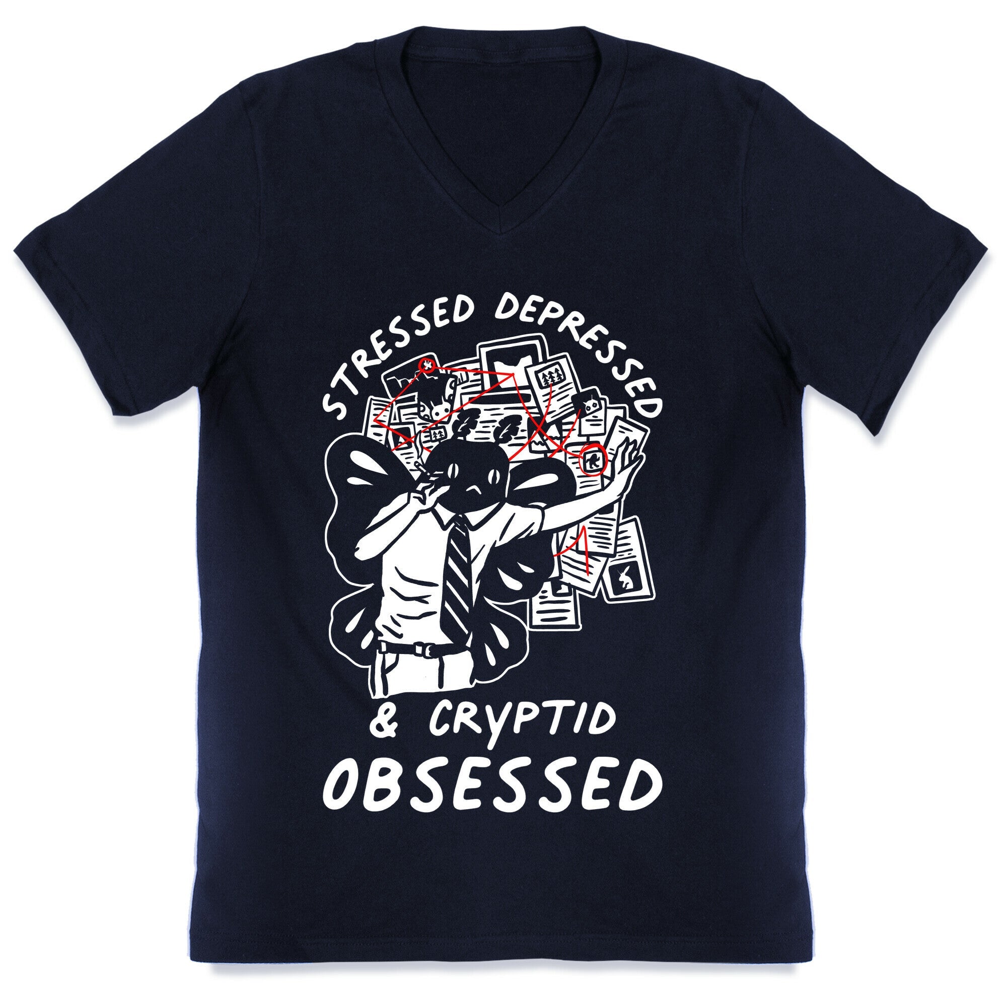Stressed Depressed and Cryptid Obsessed  V-Neck
