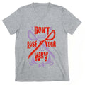 Don't Lose Your Way V-Neck