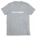 Never Again.  V-Neck