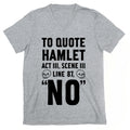 To Quote Hamlet Act III, Scene iii Line 87, No V-Neck