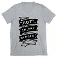 Hot In Any Gender V-Neck