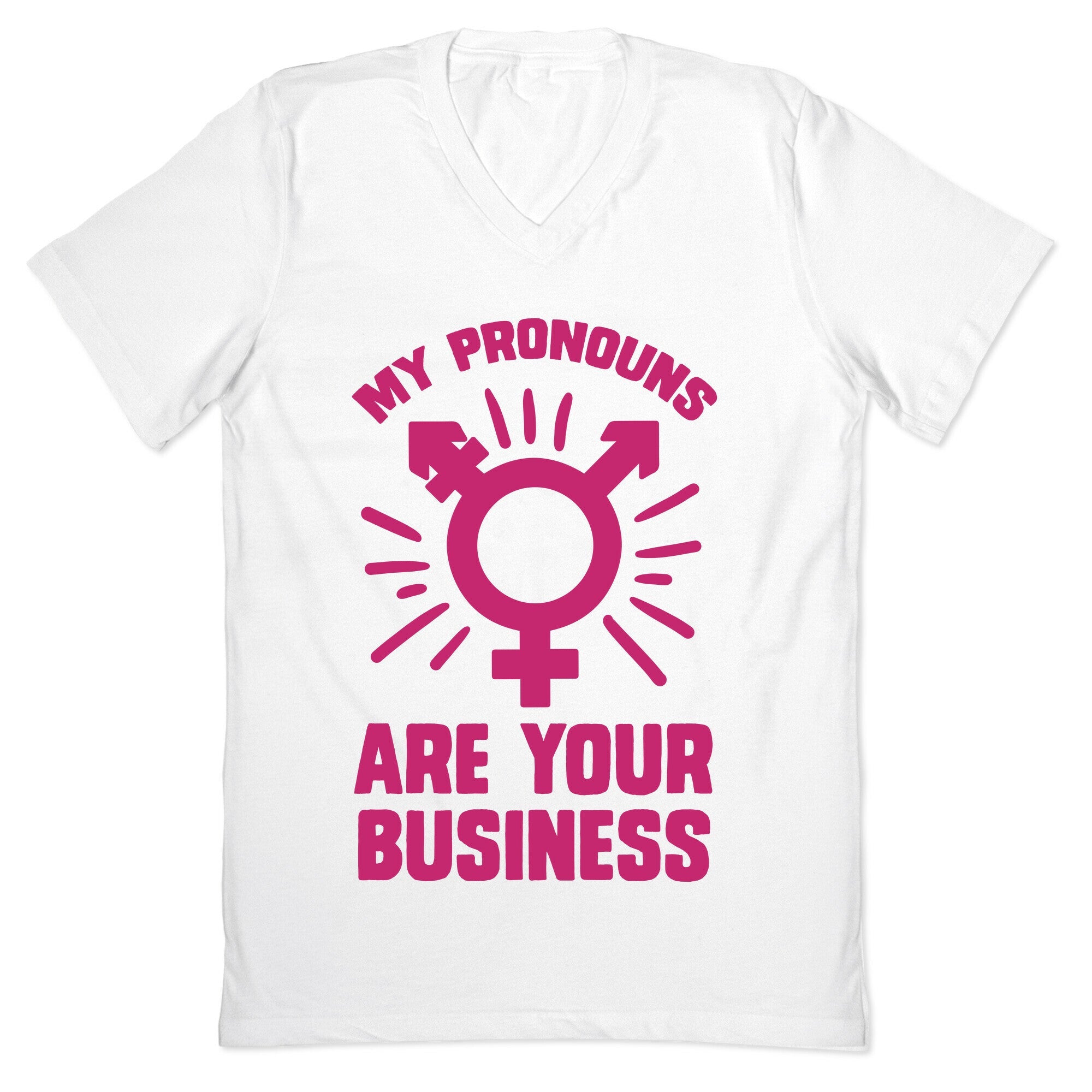 My Pronouns Are Your Business V-Neck