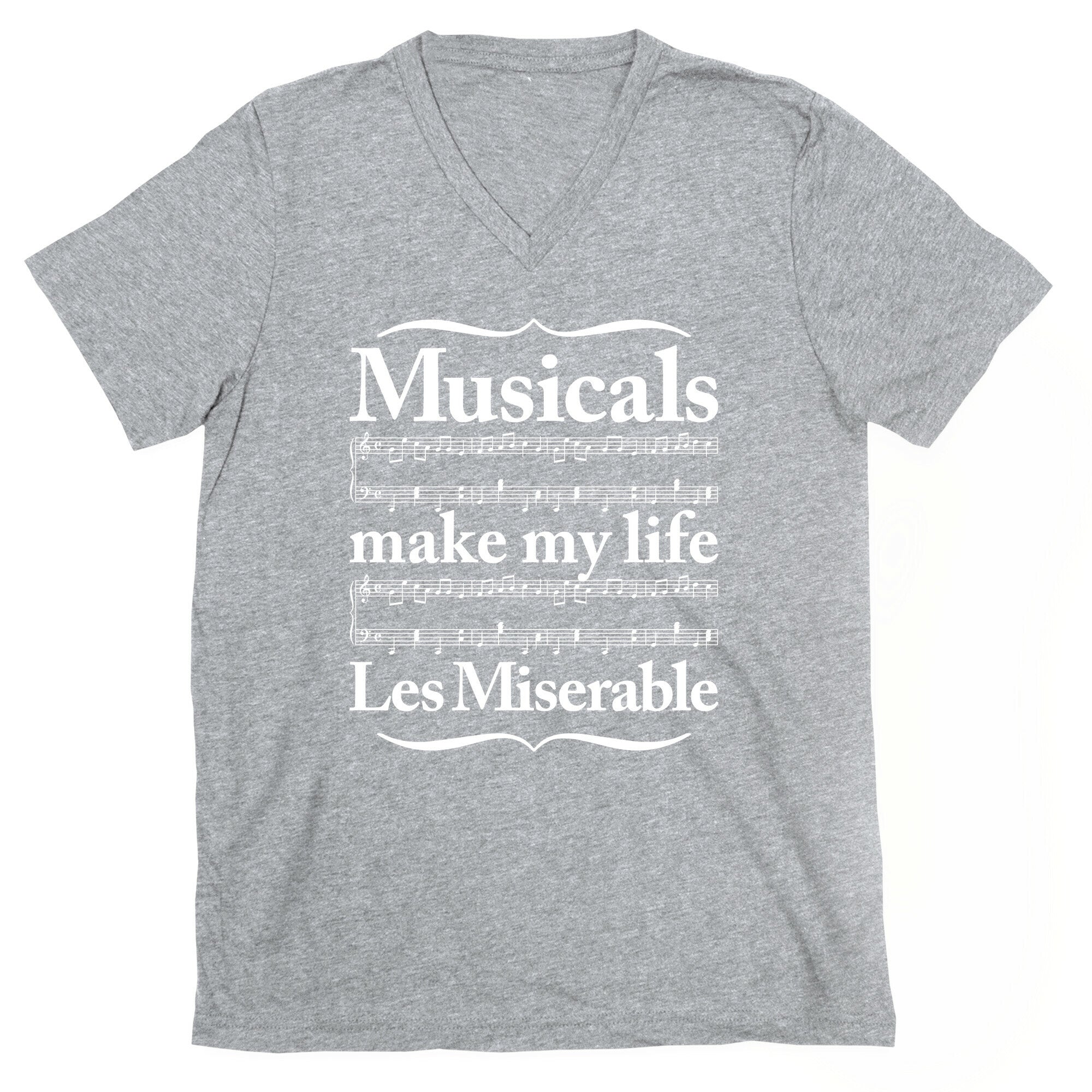 Musicals Make My Life Les Miserable V-Neck