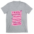 Trans Inclusive Feminism Forever V-Neck