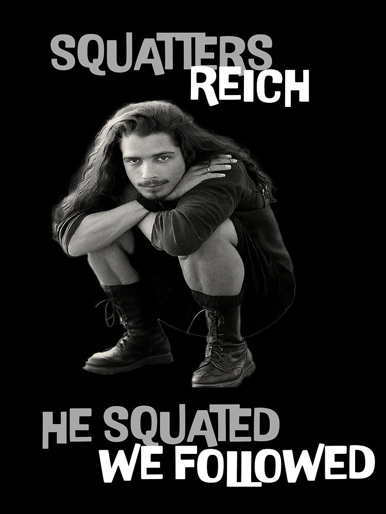 Squatters Reich – He Squatted, We Followed (Chris Cornell Tribute) Light by Right Turn Studio