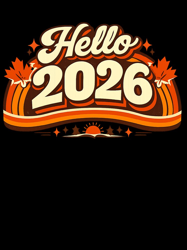 Hello 2026 Motivational New Year T-Shirt | Modern Retro Design Canada by mocci10