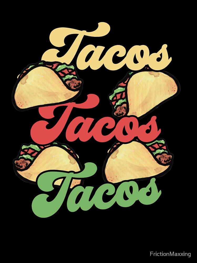 TACOS by FrictionMaxxing