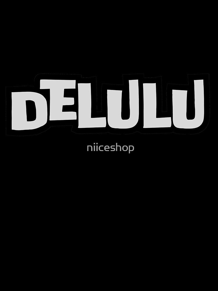 In my delulu era by niiceshop