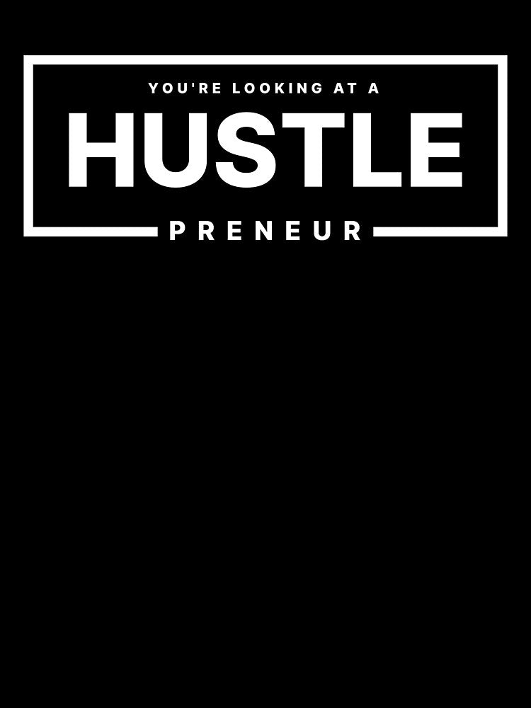 Hustlepreneur by brandlinc