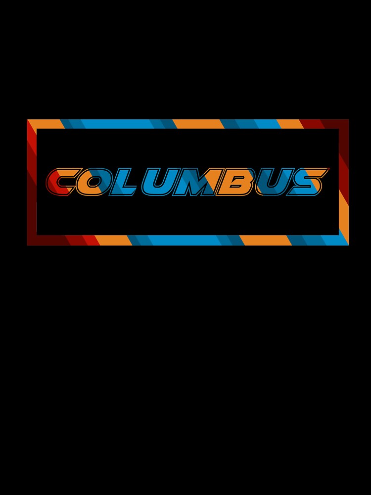 Columbus T-Shirt for Men and Women by AllStarMerch