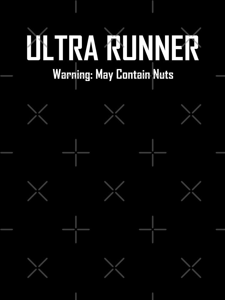 Ultra Runner, Warning May Contain Nuts by Esskay Designs