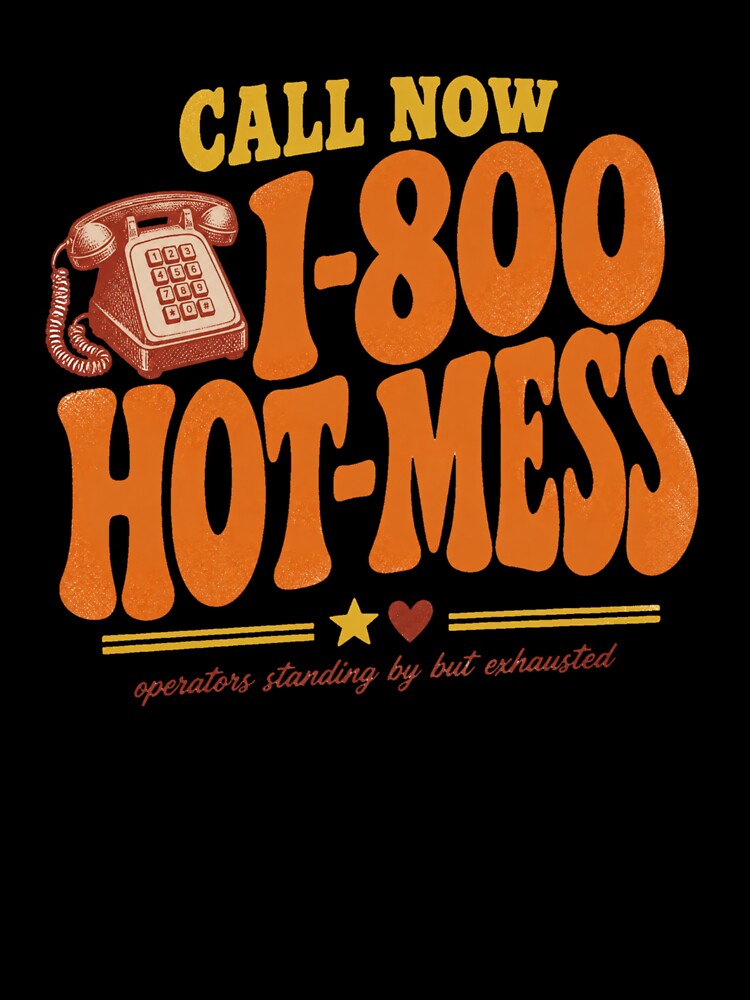 1-800-HOT-MESS Funny Mom Shirt — Retro 70s Mama Tee Mother's Day Gift Mom Life by Notecrea