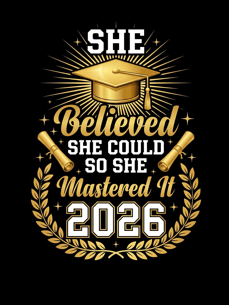 She Believed She Could So She Mastered It 2026 Tee by SofenArt