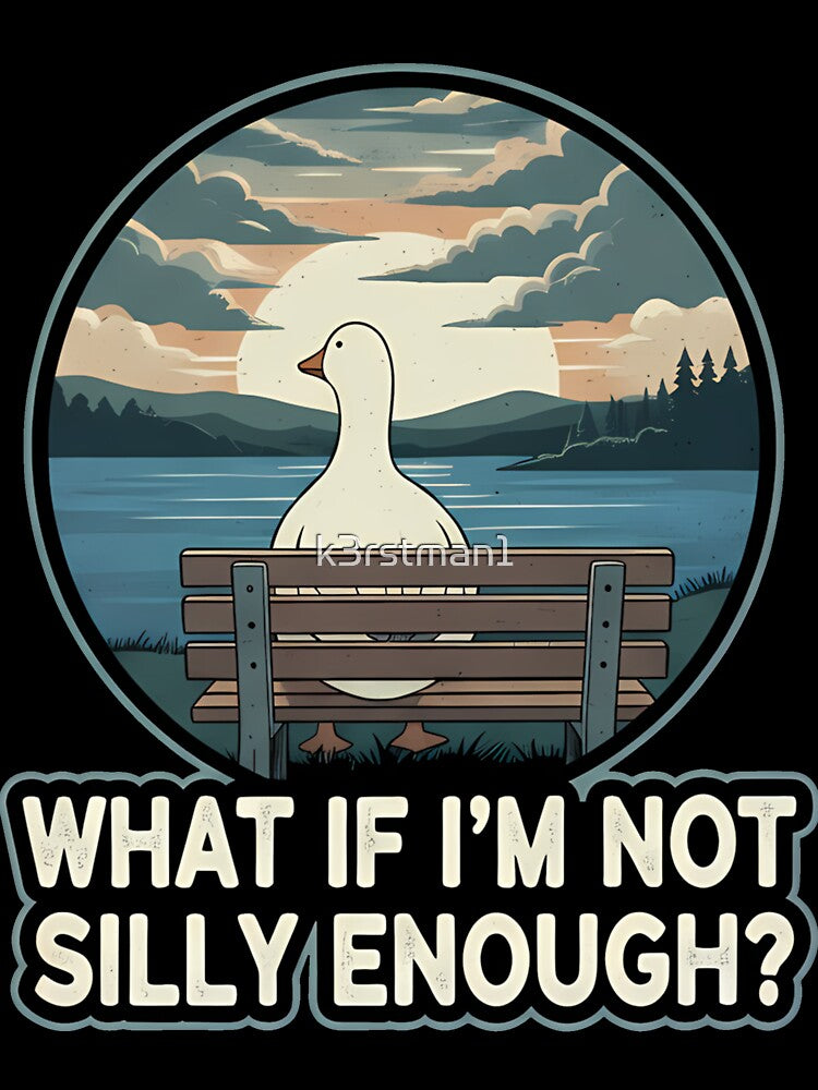 What If I'm Not Silly Enough Goose Sunset Funny by k3rstman1