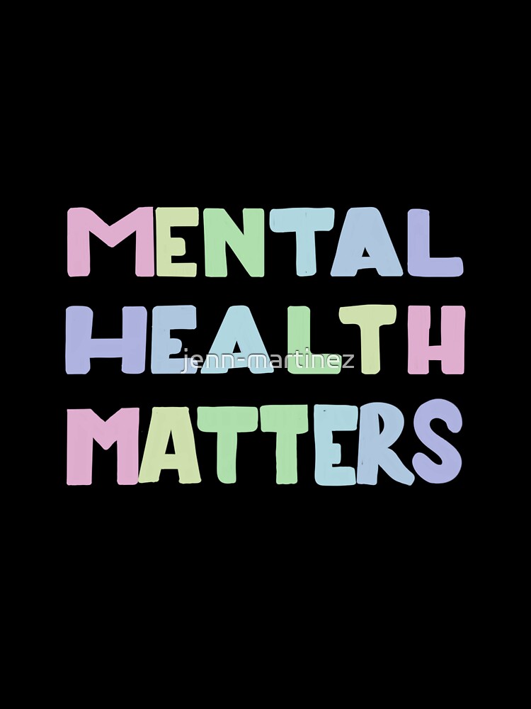 Mental Health Matters by jenn-martinez