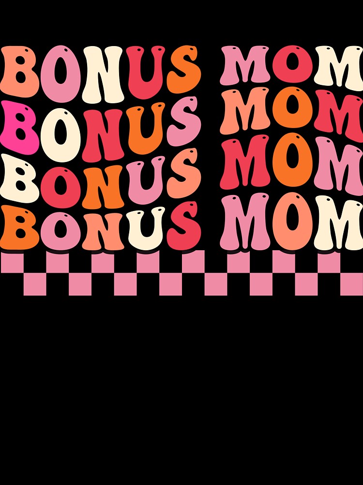 Bonus Mom Mothers Day Checkerboard by KroghDs