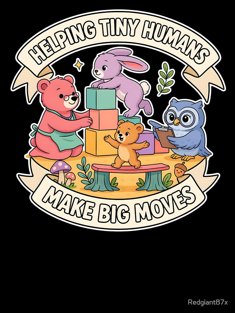Helping Tiny Humans Make Big Moves Pediatric Therapist Appreciation by Redgiant87x